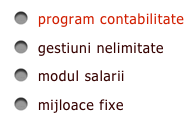 program contabilitate
gestiuni nelimitate
modul salarii
mijloace fixe